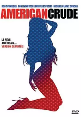 Couverture du produit · AMERICAN CRUDE - DVD