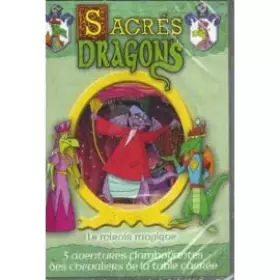 Couverture du produit · SACRES DRAGONS "LE MIROIR MAGIQUE"