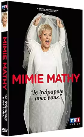 Couverture du produit · Mimie Mathy-Je (re) papote avec Vous