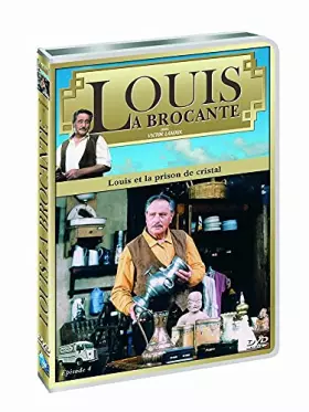 Couverture du produit · brocante, épisode 4 : Louis et la Prison de Cristal