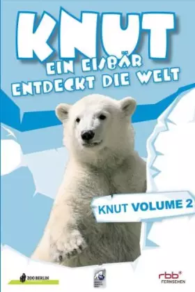 Couverture du produit · Knut - Ein Eisbär entdeckt die Welt