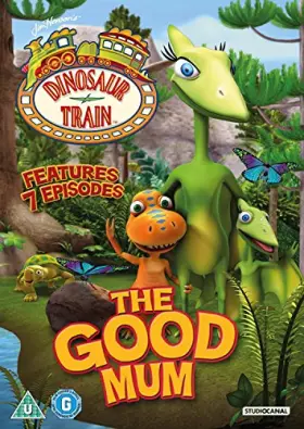 Couverture du produit · Dinosaur Train The Good Mum [Edizione: Regno Unito] [Import]
