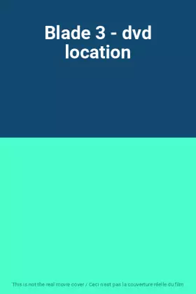Couverture du produit · Blade 3 - dvd location