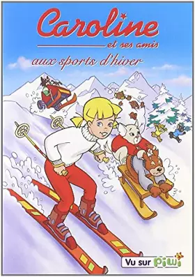 Couverture du produit · Caroline et Ses Amis aux Sports d'hiver-Vol. 3