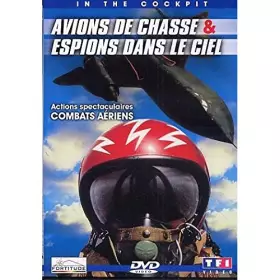 Couverture du produit · AVIONS DE CHASSE ET ESPIONS DANS LE CIEL
