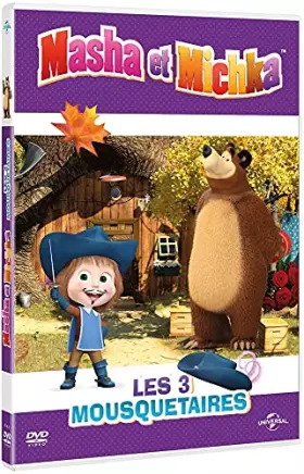 Couverture du produit · Masha et Michka-8-Les 3 Mousquetaires