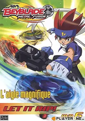 Couverture du produit · Beyblade Metal Fusion-Vol. 6 : L'aigle Magnifique