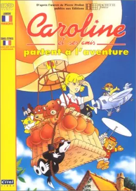 Couverture du produit · Caroline et ses amis : Caroline et ses amis partent à l'aventure