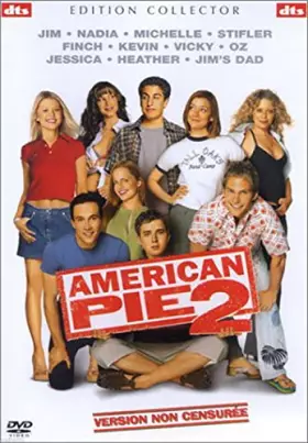 Couverture du produit · American Pie 2 - Édition Collector [Version non censurée]