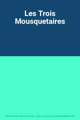Couverture du produit · Les Trois Mousquetaires