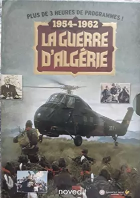 Couverture du produit · La guerre d'Algérie 1954 - 1962