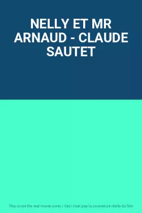 Couverture du produit · NELLY ET MR ARNAUD - CLAUDE SAUTET