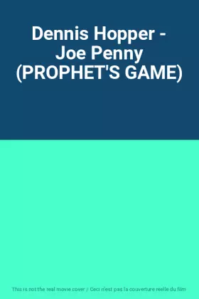 Couverture du produit · Dennis Hopper - Joe Penny (PROPHET'S GAME)