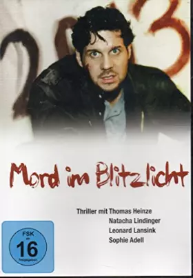 Couverture du produit · Mord im Blitzlicht - Natacha Lindinger Leonard Lansink Sophie Adell u.a. Thomas, Heinze