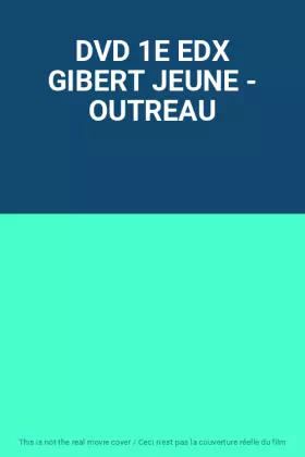 Couverture du produit · DVD 1E EDX GIBERT JEUNE - OUTREAU