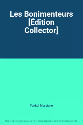 Couverture du produit · Les Bonimenteurs [Édition Collector]