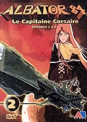 Couverture du produit · Albator 84-Le Capitaine Corsaire-Vol. 2