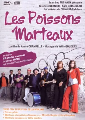 Couverture du produit · LES POISSONS MARTEAUX (DVD +CD Audio) - Michèle Bernier - Sara Giraudeau