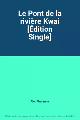 Couverture du produit · Le Pont de la rivière Kwai [Édition Single]