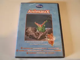 Couverture du produit · LE MONDE MERVEILLEUX DES ANIMAUX : 07. LES CROCODILES ET LES HIPPOPOTAMES