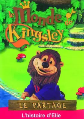 Couverture du produit · Le Monde de Kingsley : Le Partage-L'histoire d'Elie