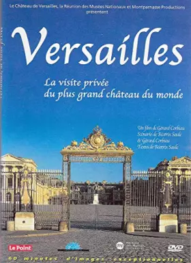 Couverture du produit · VERSAILLES - LA VISITE PRIVEE DU PLUS GRAND CHATEAU DU MONDE / Boitier SLIM
