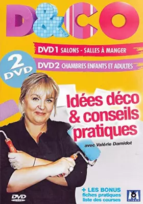 Couverture du produit · D&CO - Idées déco et conseils pratiques avec Valérie Damido / 2 DVD