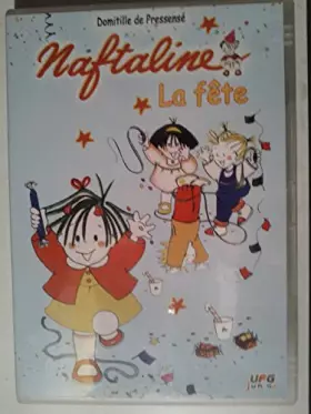 Couverture du produit · Naftaline : La Fête