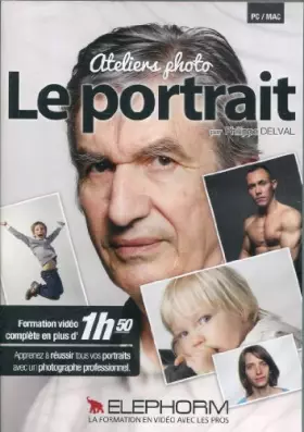 Couverture du produit · Atelier Photo : Le Portrait avec Philippe Delval