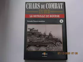 Couverture du produit · CHARS DE COMBAT - LA BATAILLE DE KOURSK