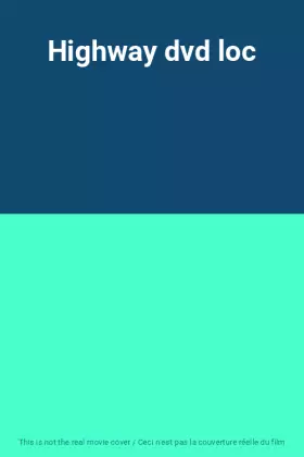Couverture du produit · Highway dvd loc
