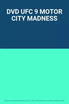 Couverture du produit · DVD UFC 9 MOTOR CITY MADNESS