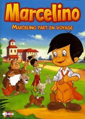 Couverture du produit · Marcelino : Marcelino part en voyage