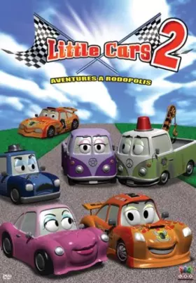 Couverture du produit · Little Cars 2 : Aventures à Rodopolis