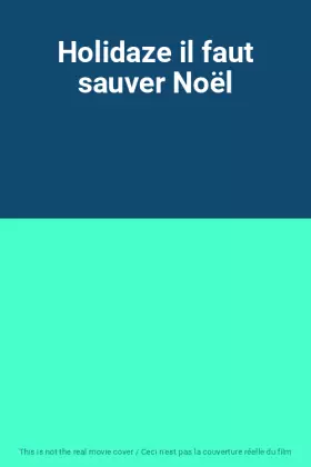 Couverture du produit · Holidaze il faut sauver Noël