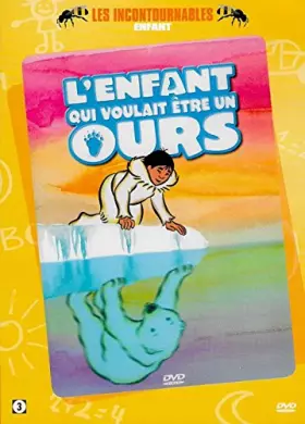 Couverture du produit · L'ENFANT QUI VOULAIT ETRE UN OURS