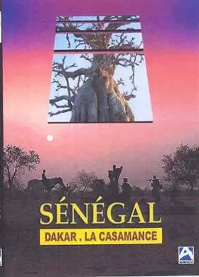 Couverture du produit · Le sénégal : Dakar / Casamance