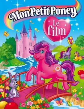 Couverture du produit · Mon Petit Poney, Le Film