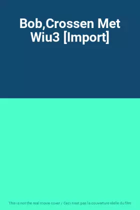 Couverture du produit · Bob,Crossen Met Wiu3 [Import]