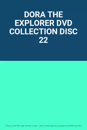 Couverture du produit · DORA THE EXPLORER DVD COLLECTION DISC 22