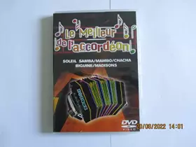 Couverture du produit · Le Meilleur de l'Accordéon, Vol.2 : Soleil Samba / Mambo / Chacha / Biguine / Madisons