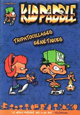 Couverture du produit · Kid Paddle Vol 6 - Tripatouillages Genetiques [Jan 22, 2011]