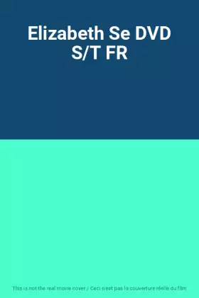 Couverture du produit · Elizabeth Se DVD S/T FR