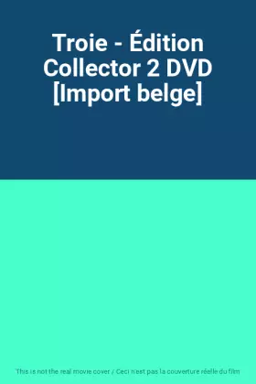 Couverture du produit · Troie - Édition Collector 2 DVD [Import belge]
