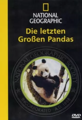 Couverture du produit · National Geographic - Die letzten großen Pandas [Import allemand]