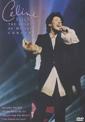 Couverture du produit · Céline Dion : Colour Of My Love~Céline Dion: The Colour of My Love Concert