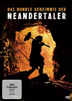 Couverture du produit · Das Dunkle Geheimnis der Neandertaler [Import]