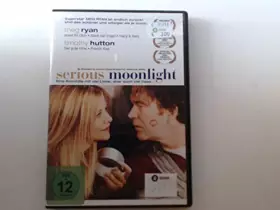 Couverture du produit · Serious Moonlight - Hutton Meg Ryan, Timothy