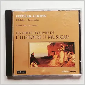 Couverture du produit · Chopin: 4 Ballades, 4 Impromptus: Les Chefs-D'Oeuvre de L'Histoire de La Musique [Music CD]