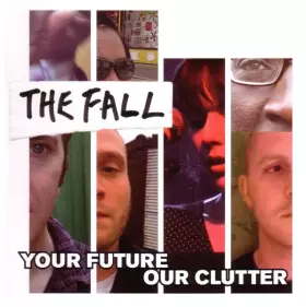 Couverture du produit · Your Future Our Clutter